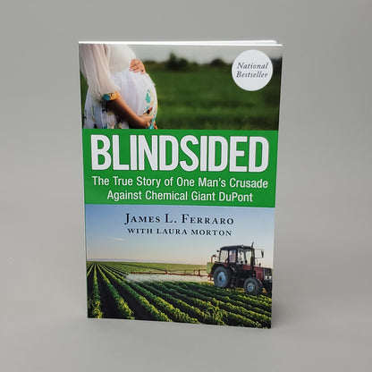 BLINDSIDED By James L. Ferraro Chemical Giant DuPont Book Hardcover (New)