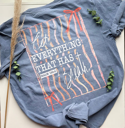 "Let Everything That Has Breath" Graphic