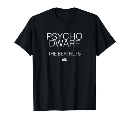 Psycho Dwarf Beatnuts 90S Hip Hop T-Shirt - Novelty Apparel for Adults