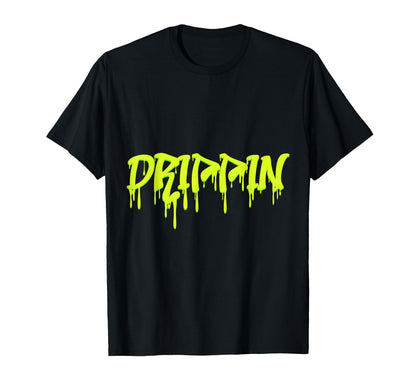 Drippin Rap Hip Hop Old School Trap T-Shirt - Trendy Graphic Men Women