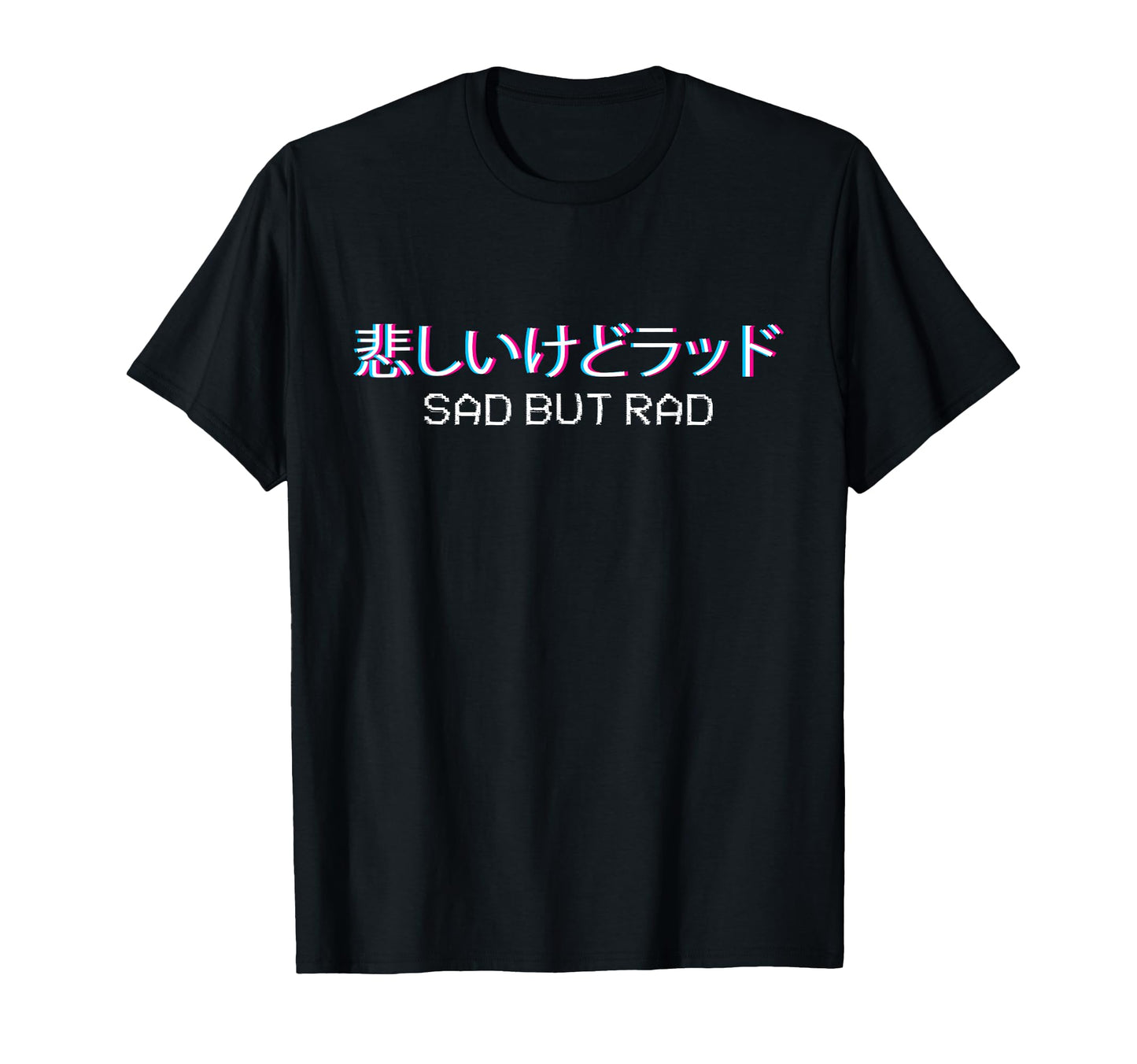 Sad But Rad Japanese Text Vaporwave T-Shirt - Custom Art Print Unisex
