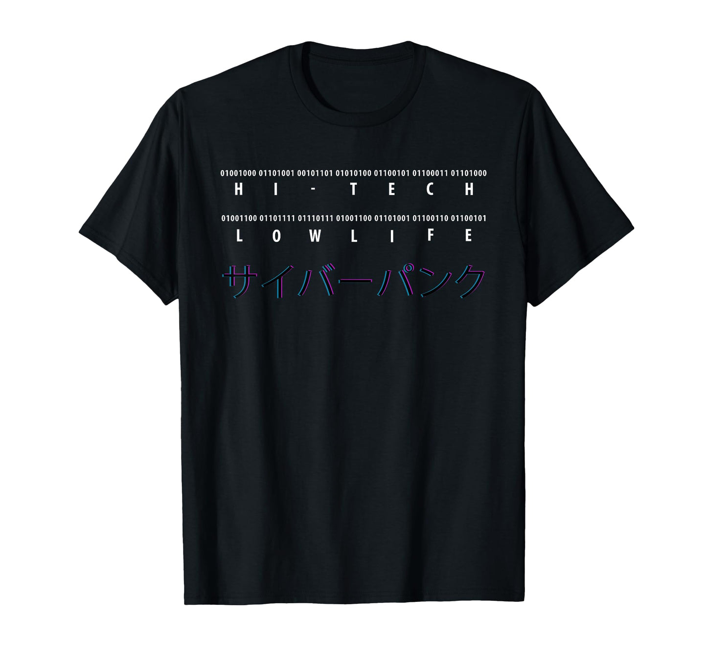 Hi Tech Low Life Binary Code Vaporwave T-Shirt - Novelty Apparel Unisex