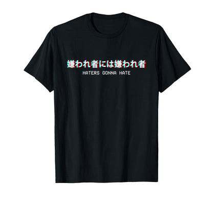 Haters Gonna Hate Japanese Vaporwave T-Shirt - Unique Graphic Men Women