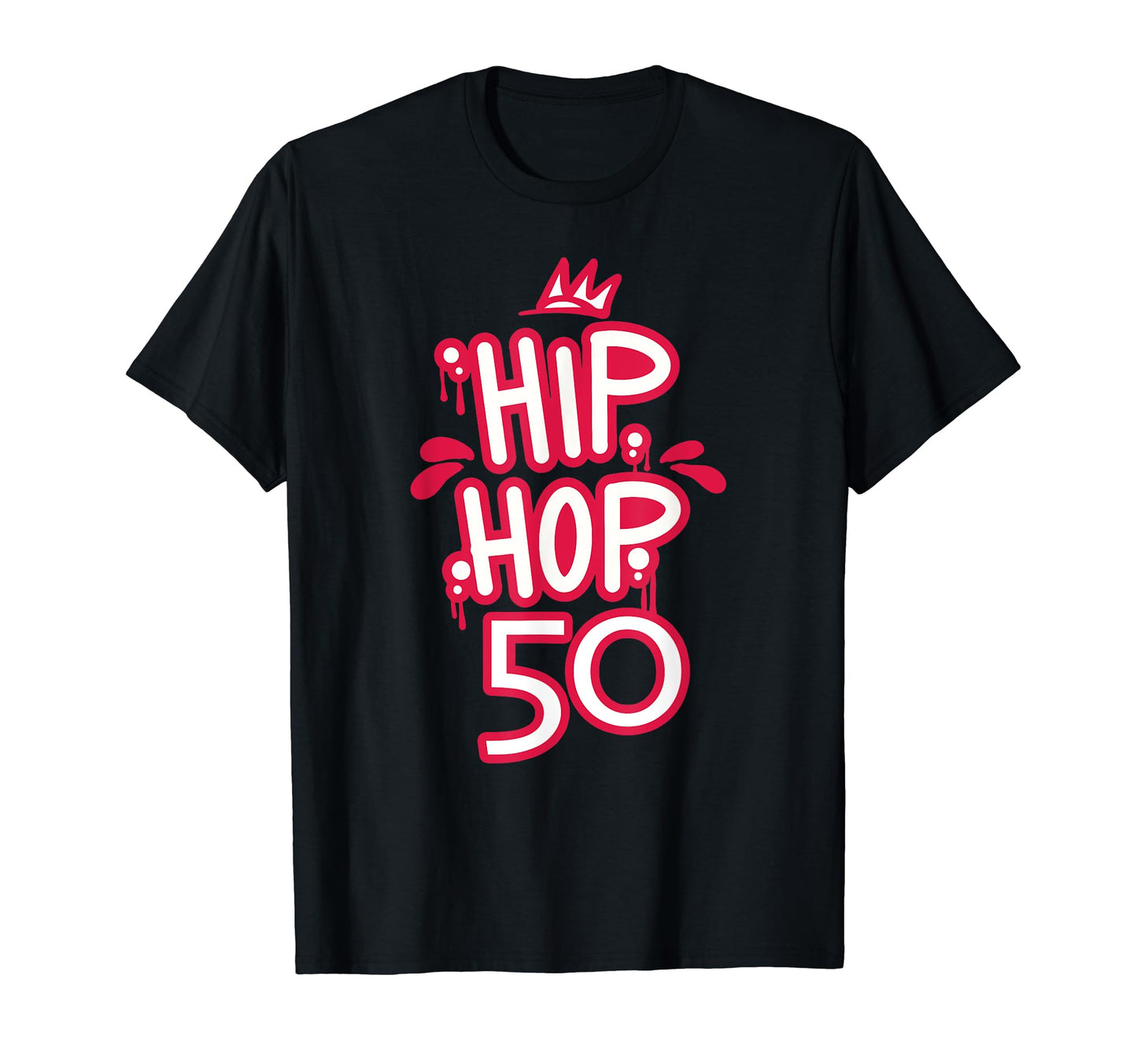 Hip Hop Is 50 50Th Anniversary T-Shirt - Minimalist Print for Adults