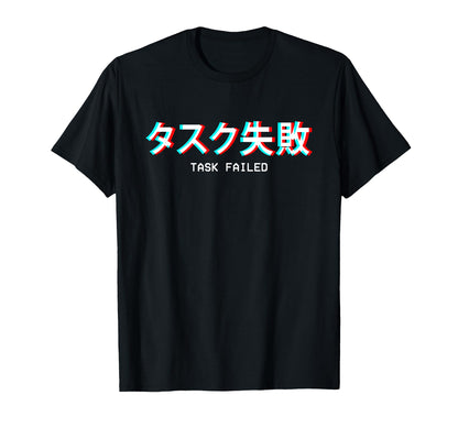 Task Failed Japanese Vaporwave T-Shirt - Casual Everyday Wear for Adults