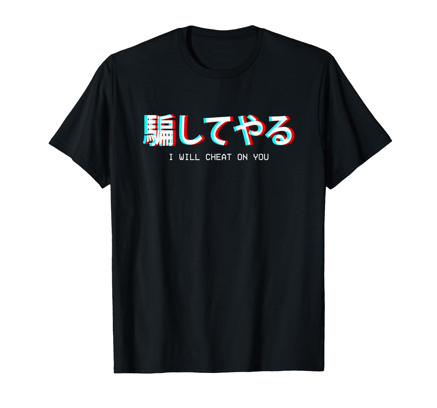 I Will Cheat You Japanese Vaporwave T-Shirt - Aesthetic Graphic Unisex