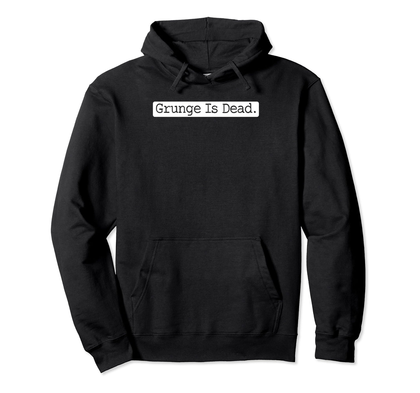 Grunge Is Dead Rock 90S Alternative Hoodie - Fun Novelty Design for Adults