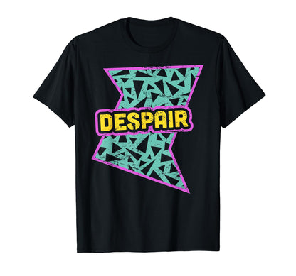 90S Despair Vaporwave Aesthetics T-Shirt - Custom Art Print for Adults