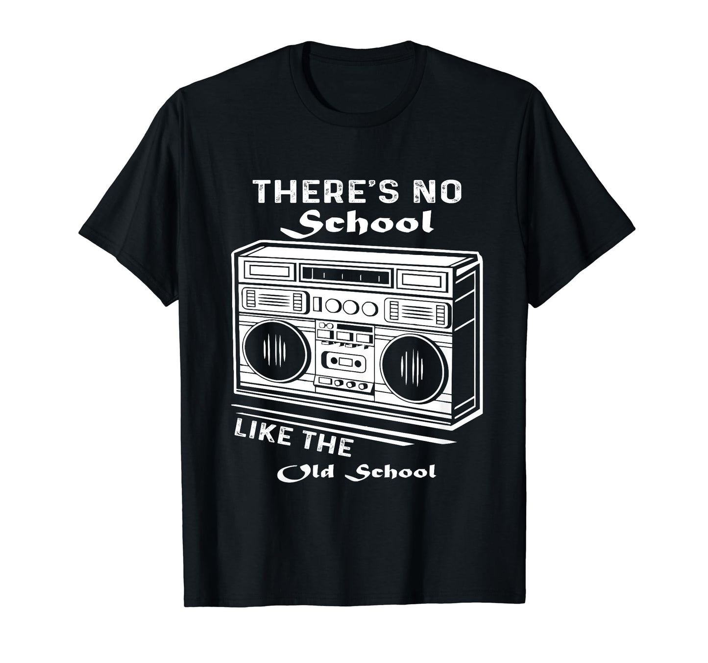 Theres No School Like Old School Music T-Shirt - Unique Graphic Men Women