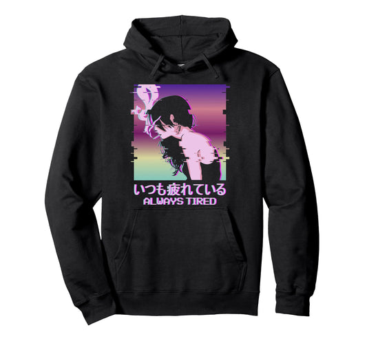 Always Tired Japan Vaporwave Old Indie Hoodie - Custom Art Print Unisex