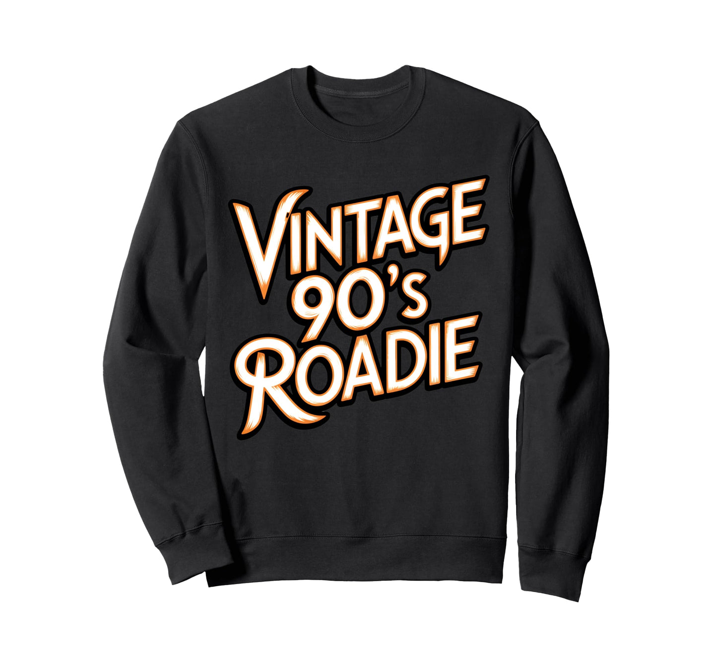 90S Roadie Rock Music Country Sweatshirt - Casual Everyday Wear Unisex