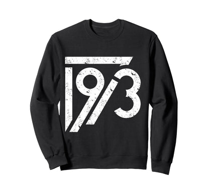 1973 Birthday Grunge Alternative Sweatshirt - Minimalist Print for Adults