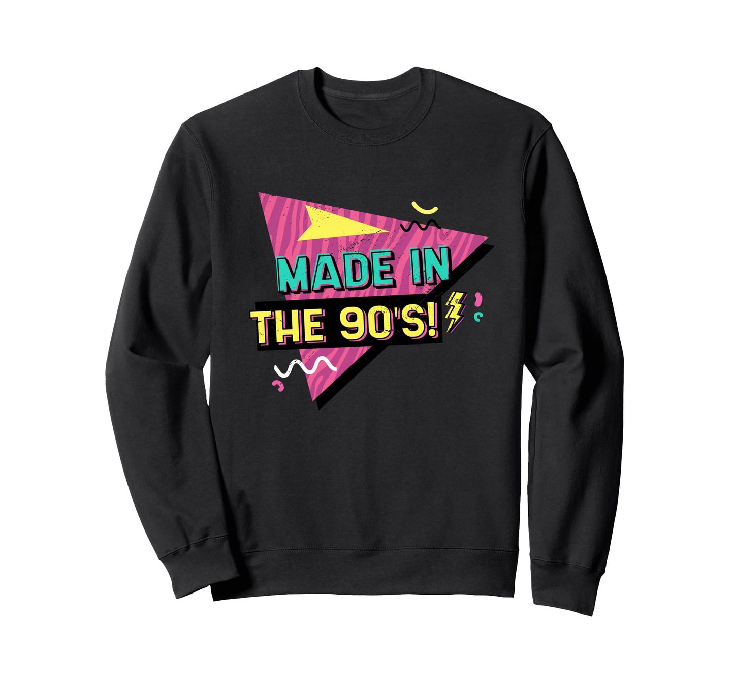 Born 80S Raised 90S 80S 90S Made Sweatshirt - Graphic Print for Adults