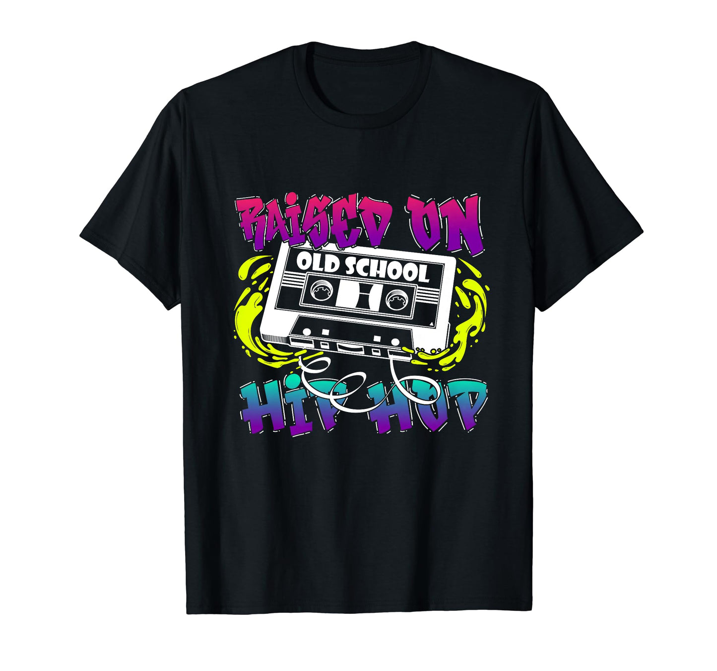 Raised Old School Hip Hop Cassette 90S T-Shirt - Aesthetic Graphic Unisex