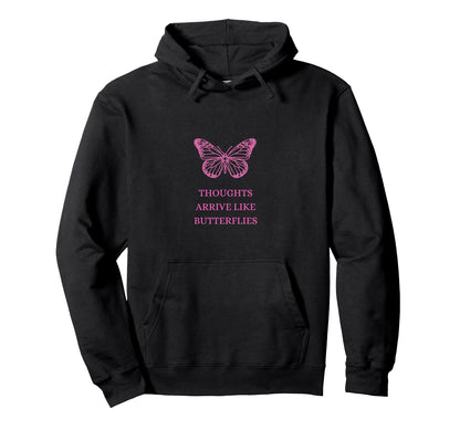 Thoughts Arrive Like Butterflies 90S Hoodie - Minimalist Print Unisex