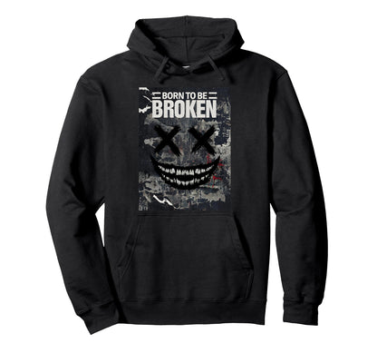 Grunge Born To Be Broken Hoodie - Minimalist Print for Adults