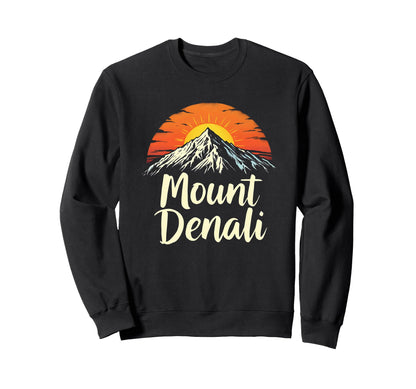 Mount Denali I Alaska Outfit I National Sweatshirt - Unique Graphic Unisex