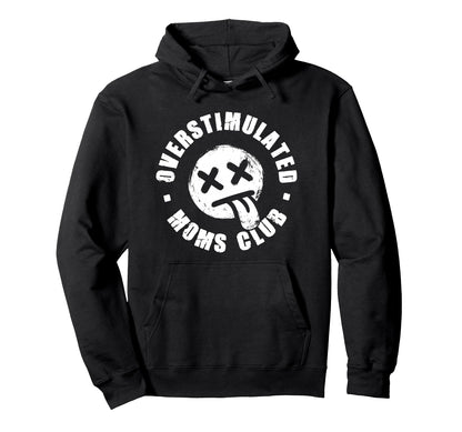 Overstimulated Moms Club Emo Y2K 2000S Ska Hoodie - Trendy Graphic Unisex