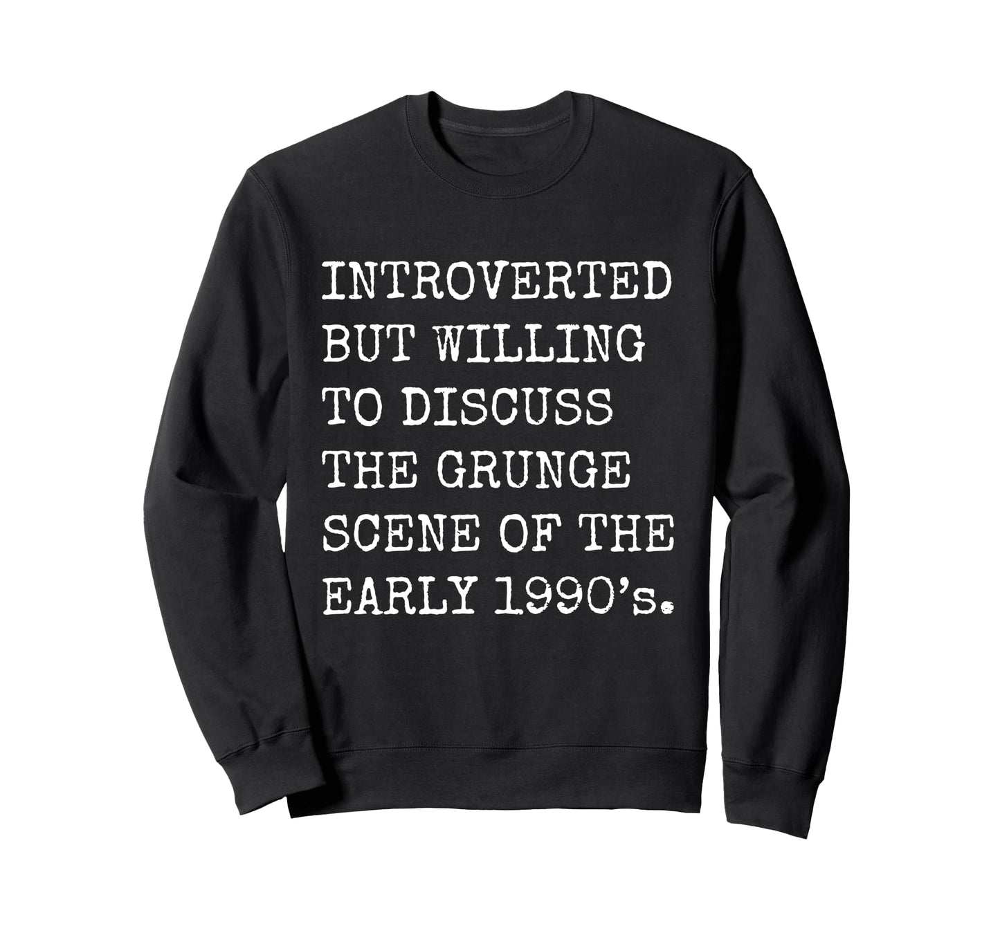 Introverted But Willing To Discuss Sweatshirt - Trendy Graphic Men Women