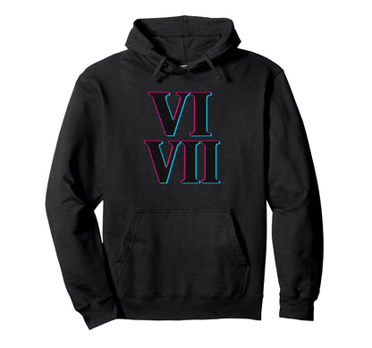 67 Roman Numerals Vi Vii Hoodie - Casual Everyday Wear for Adults
