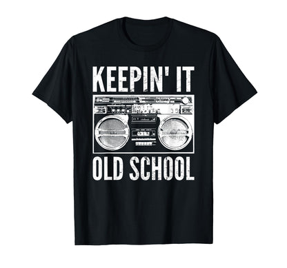 Keepin It Old School Hip Hop Lovers T-Shirt - Unique Graphic for Adults