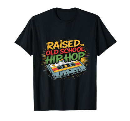 Raised Old School Hip Hop Cassette T-Shirt - Custom Art Print for Adults