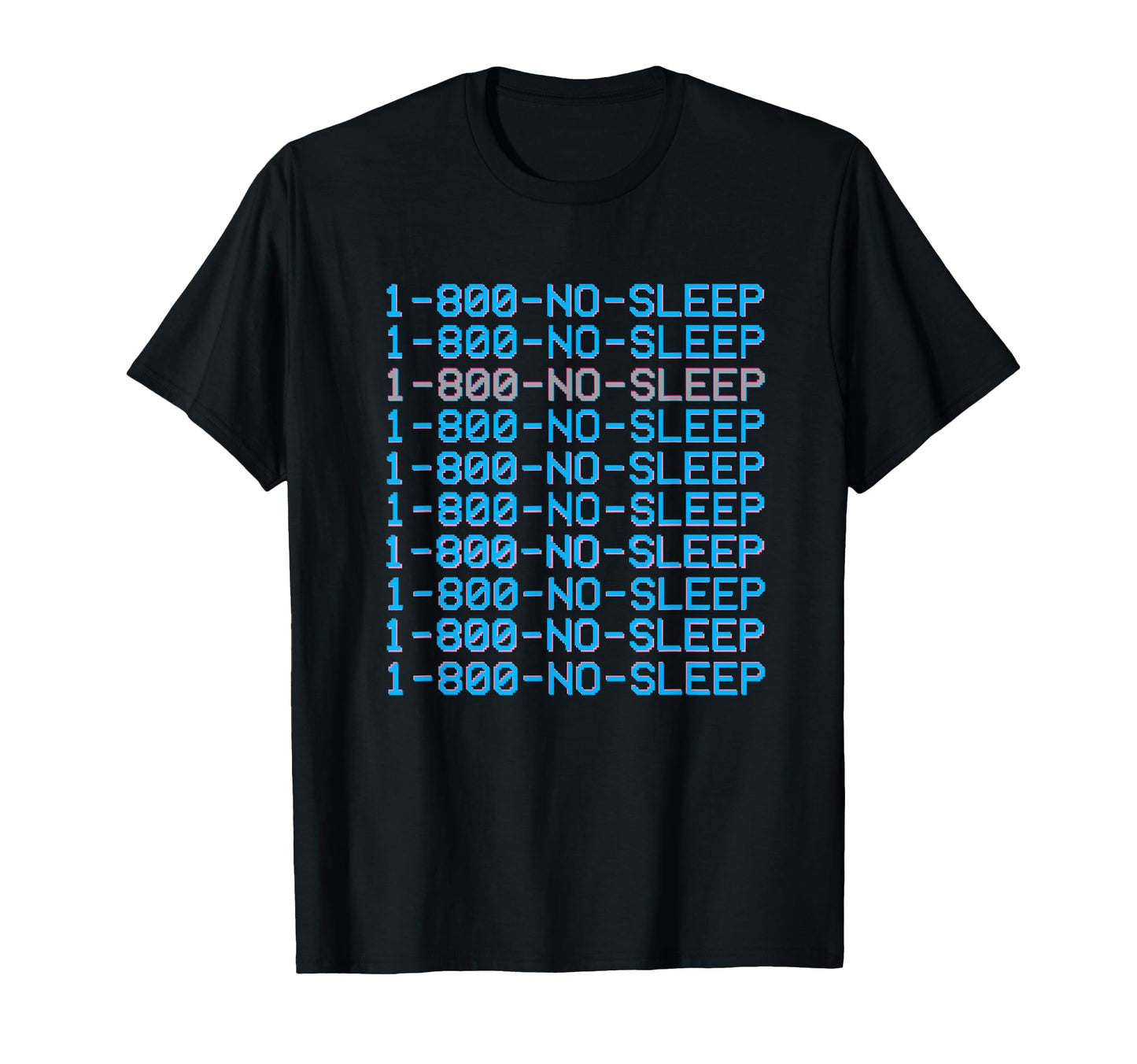 1 800 Vaporwave Aesthetic No Sleep T-Shirt - Novelty Apparel Men Women