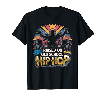 Raised Old School Graffiti Rap Hip T-Shirt - Streetwear Style for Adults