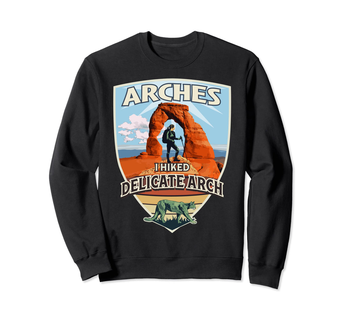 I Hiked Delicate Arch Arches National Sweatshirt - Minimalist Print Unisex