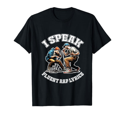 Fluent Rap Lyrics Rapper 50 Years Old T-Shirt - Unique Graphic Men Women