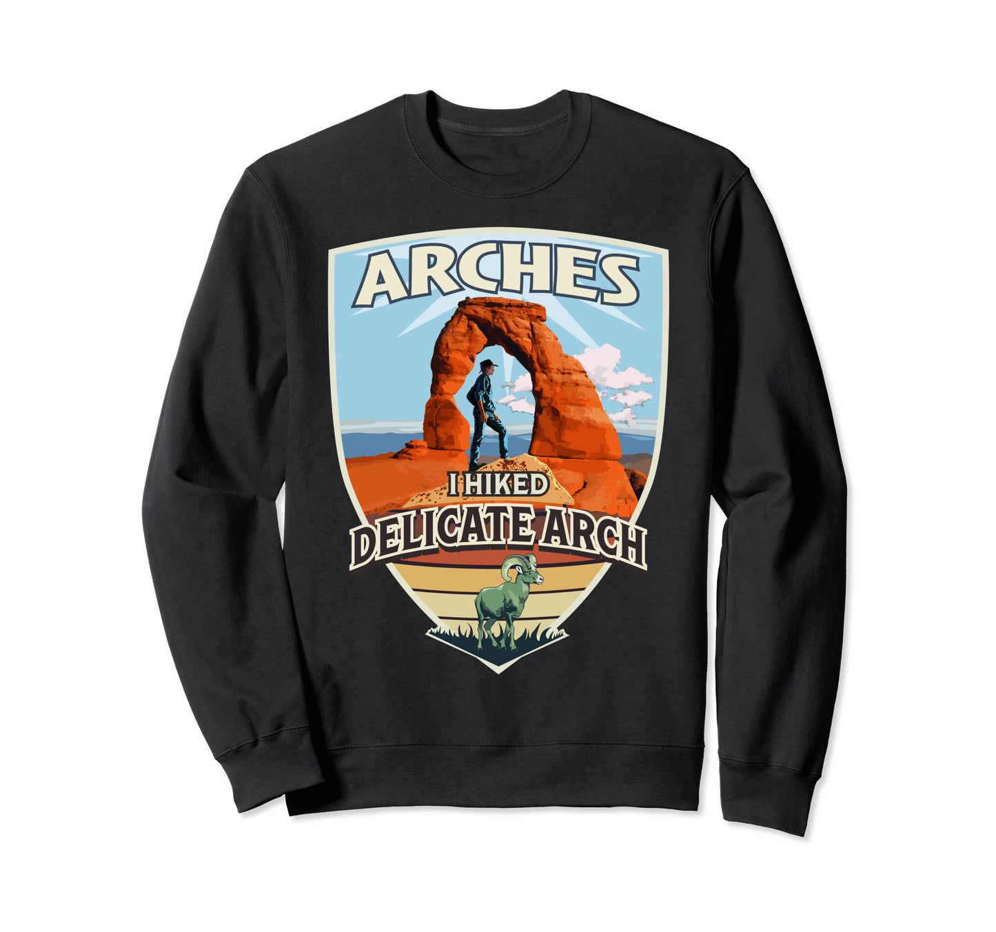 I Hiked Delicate Arch Arches Sweatshirt - Streetwear Style for Adults