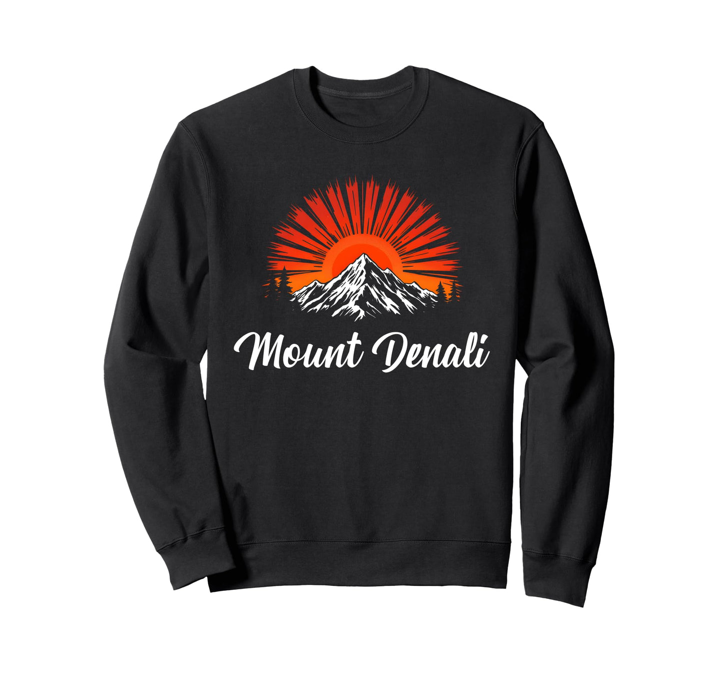 Mount Denali I Alaska Outfit I National Sweatshirt - Trendy Graphic Unisex