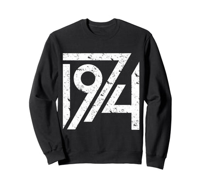 1974 Birthday Grunge Alternative Sweatshirt - Trendy Graphic Men Women