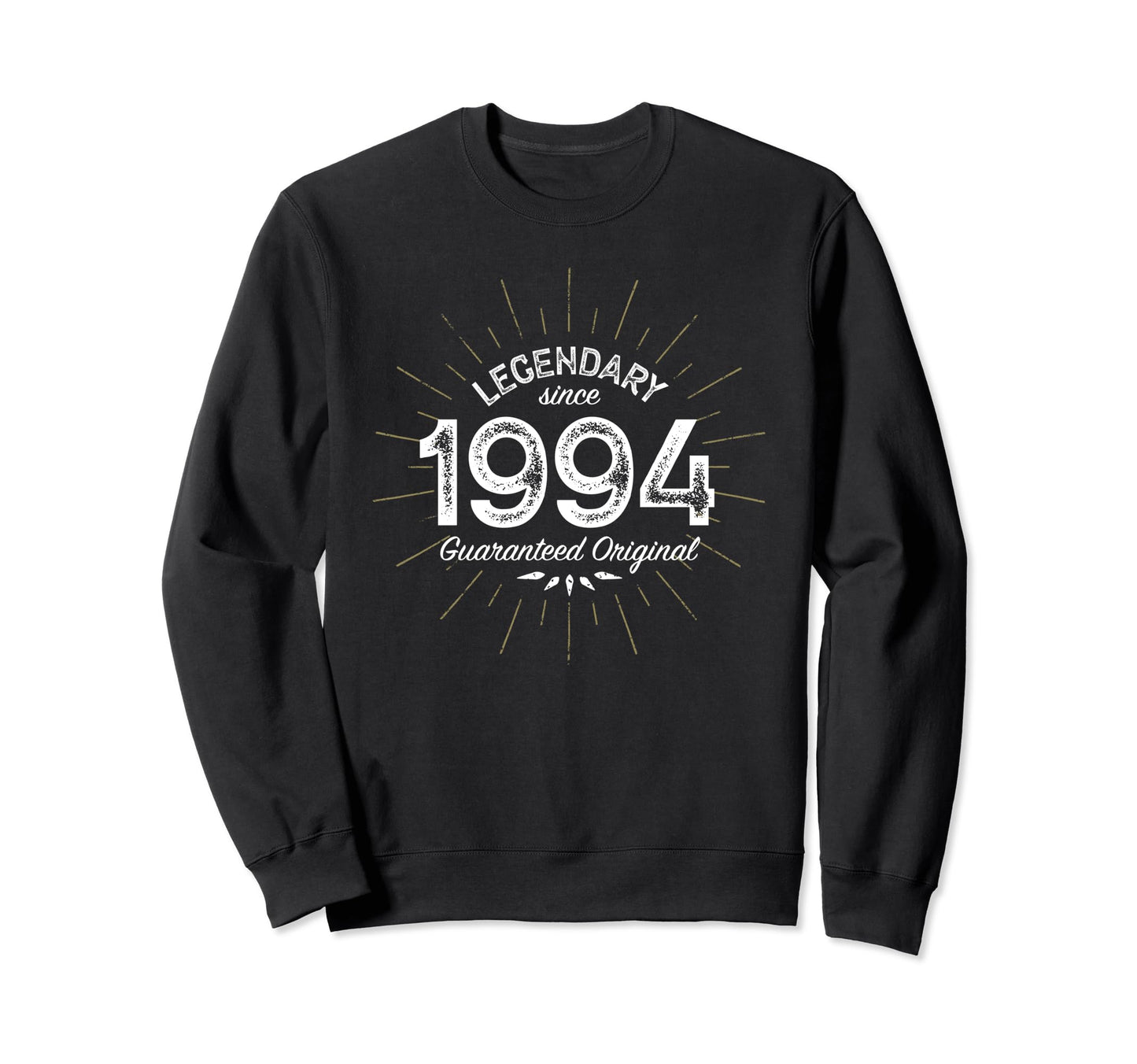 Legendary Since 1994 Birth Year Sweatshirt - Casual Everyday Wear Unisex