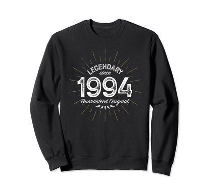 Legendary Since 1994 Birth Year Sweatshirt - Casual Everyday Wear Unisex