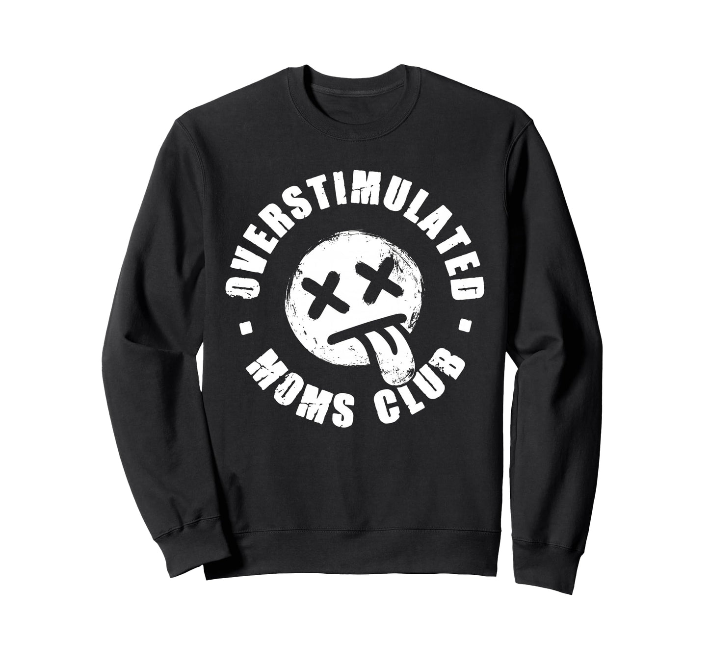 Overstimulated Moms Club Emo Y2K Sweatshirt - Unique Graphic Men Women