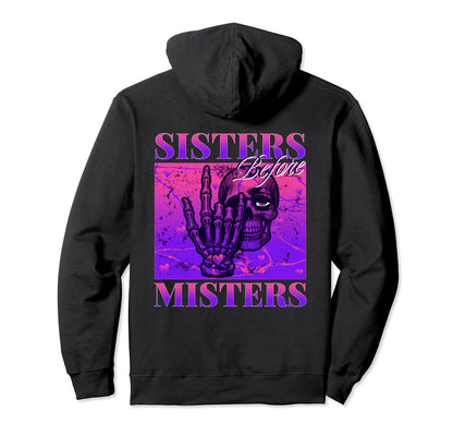 Sisters Before Misters Skeleton Grunge Hoodie - Trendy Graphic for Adults