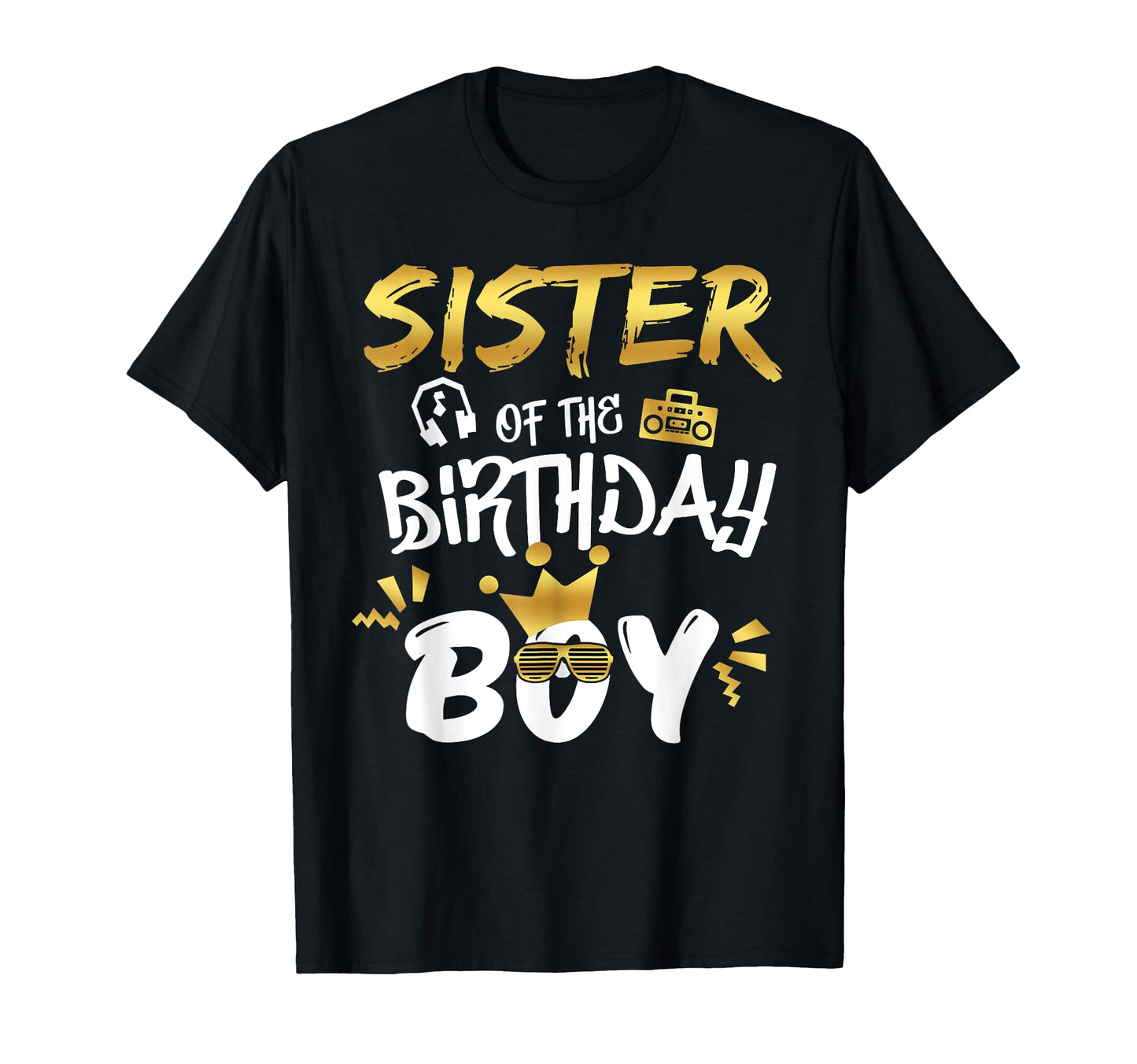 Sister Birthday Notorious One Old School T-Shirt - Novelty Apparel Unisex