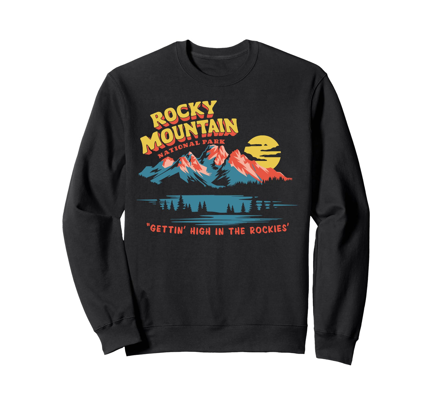 Gettin High Rocky Mountain Sweatshirt - Streetwear Style Men Women