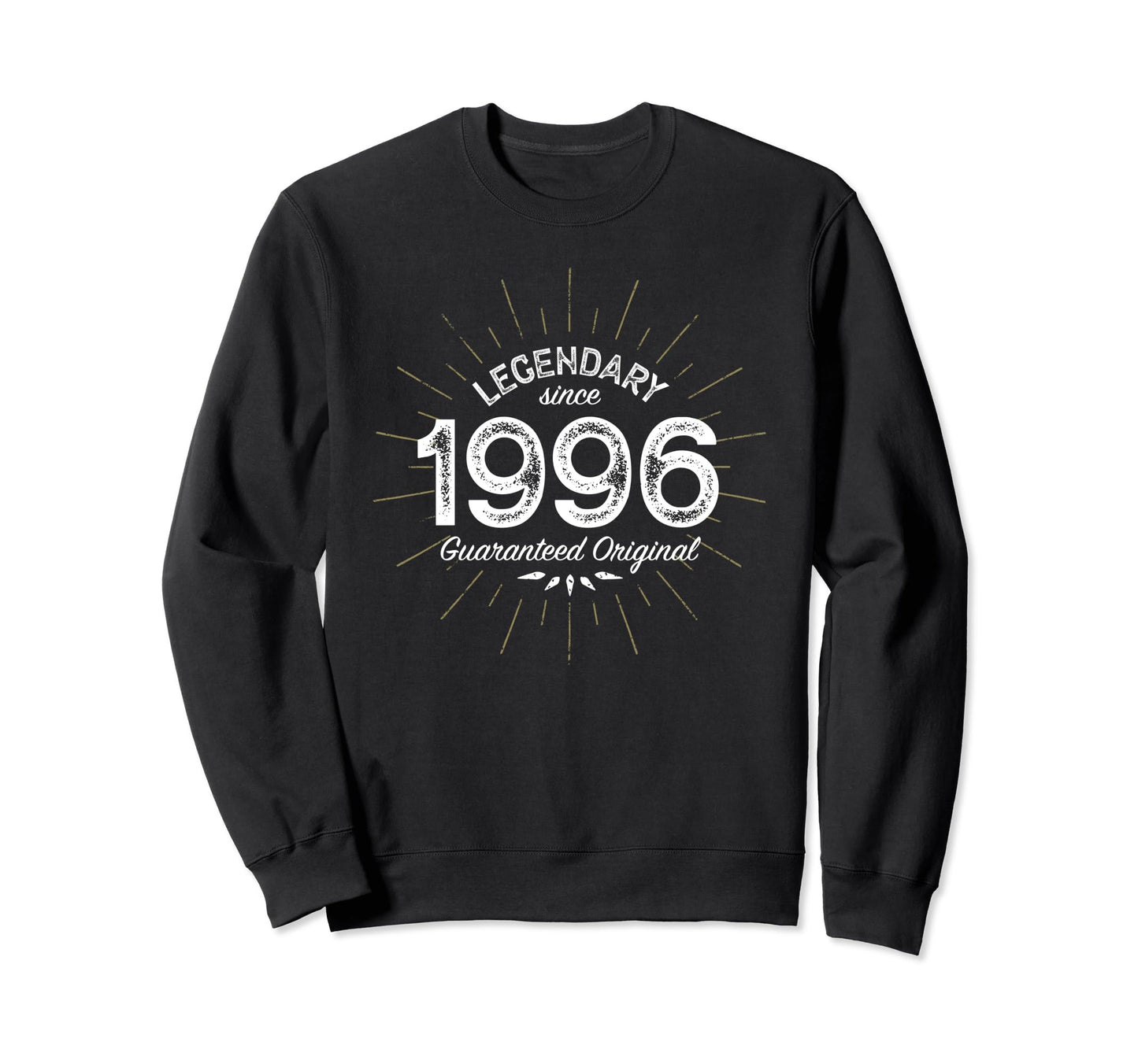 Legendary Since 1996 Birth Year Sweatshirt - Graphic Print Unisex