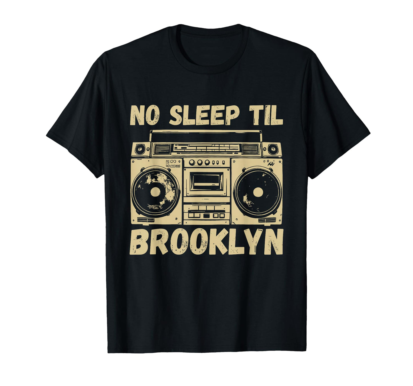 No Sleep Til Brooklyn Boombox Music T-Shirt - Fun Novelty Design Men Women