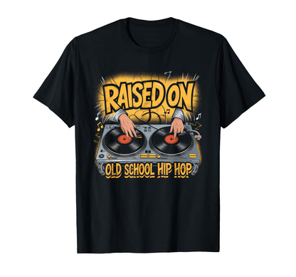 Raised Old School Graffiti Rap Hip Hop T-Shirt - Trendy Graphic Men Women