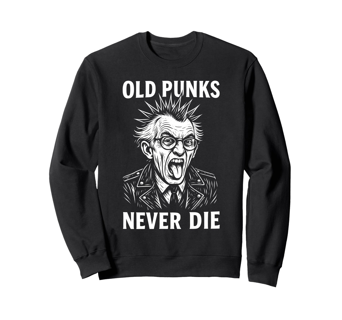 Old Punks Never Die 90S Grunge Sweatshirt - Casual Everyday Wear Unisex