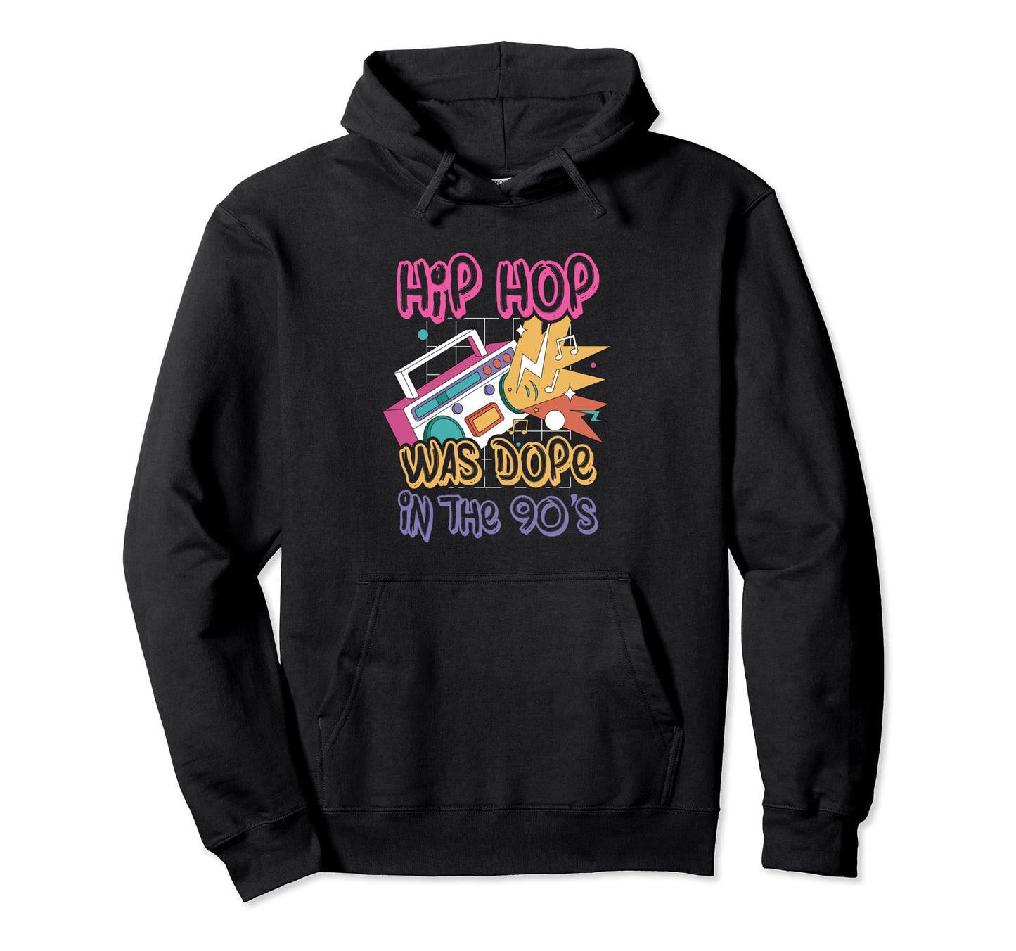 Hip Hop Was Dope 90S Music Fan Hoodie - Casual Everyday Wear Men Women