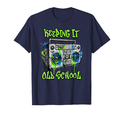 Keeping It Old School 80S 90S Hip Hop T-Shirt - Trendy Graphic for Adults