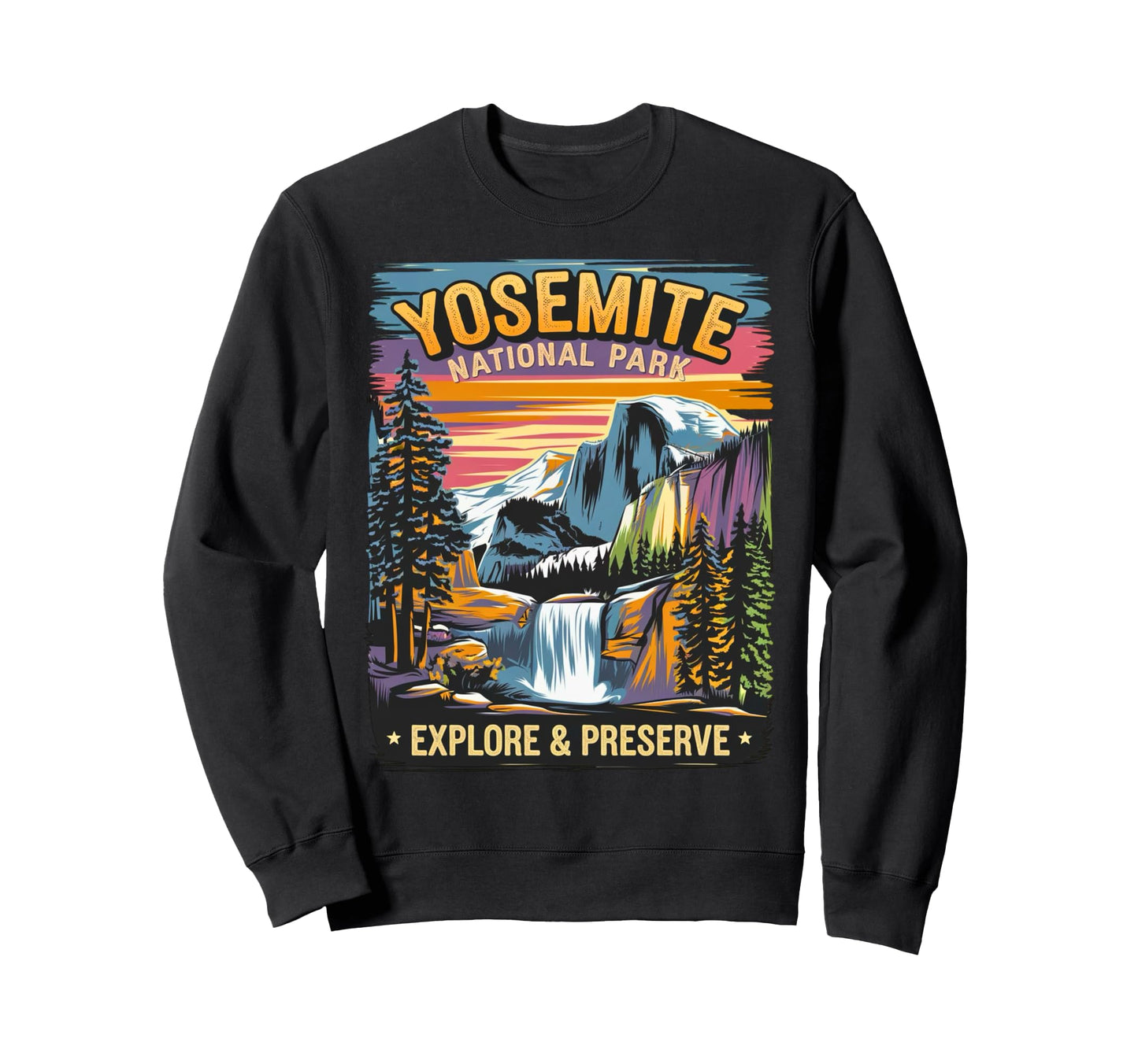 Yosemite National Park Adventure Sweatshirt - Trendy Graphic Unisex