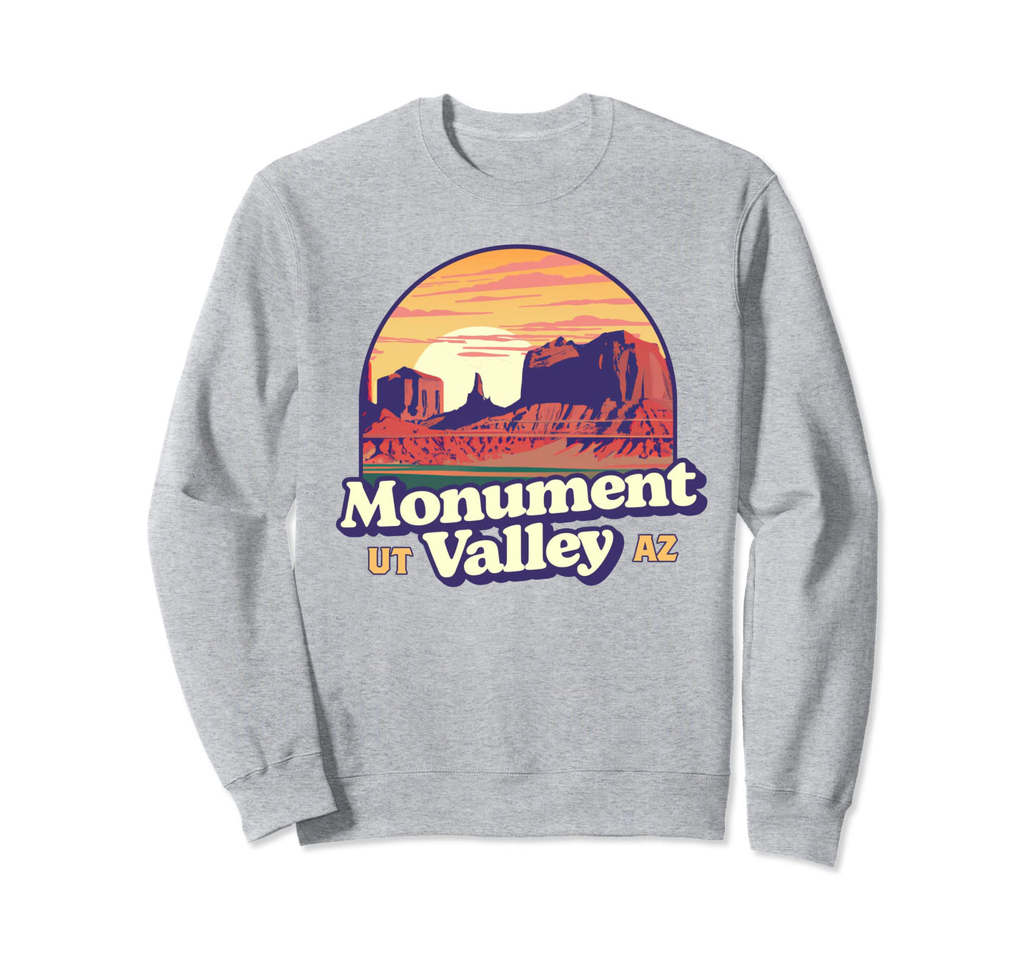 Monument Valley National Park Sweatshirt - Streetwear Style Unisex