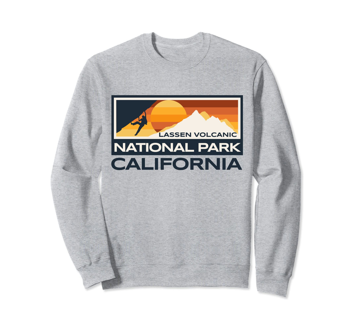 Lassen Volcanic National Park Sweatshirt - Fun Novelty Design Men Women