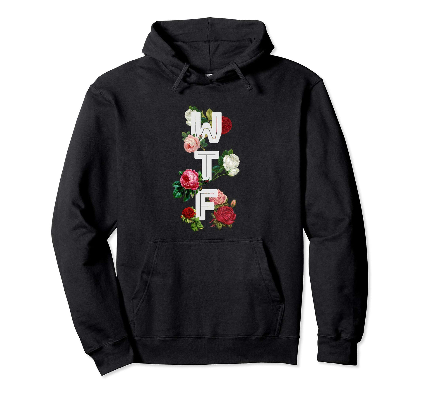 Wtf What Fuck Roses 90S Funny Hoodie - Streetwear Style for Adults