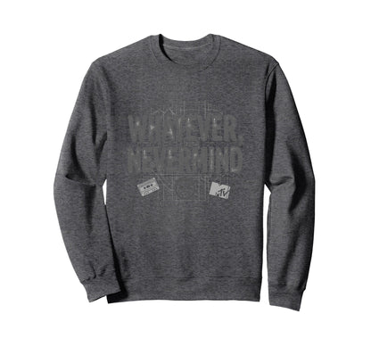 Whatever Nevermind Gen X Nostalgic 90S Sweatshirt - Graphic Print Unisex